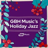 GBH Music's Holiday Jazz logo